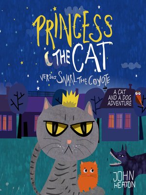 cover image of Princess the Cat Versus Snarl the Coyote